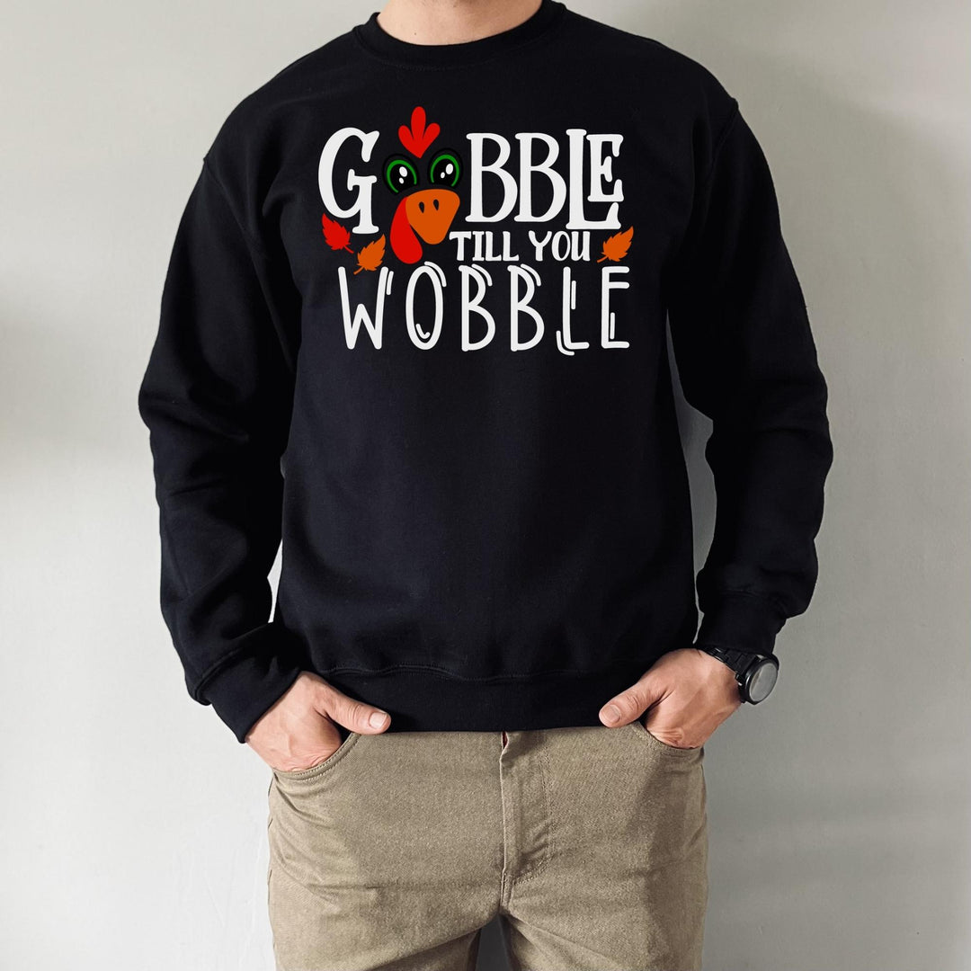 Gobble Till You Wobble Fall Thanksgiving Sweatshirt, Happy Thanksgiving Day Turkey Fall Autumn Lover Sweatshirt Gift For Men Women